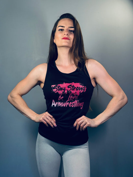 Stay Strong and Love Armwrestling Tank WOMEN