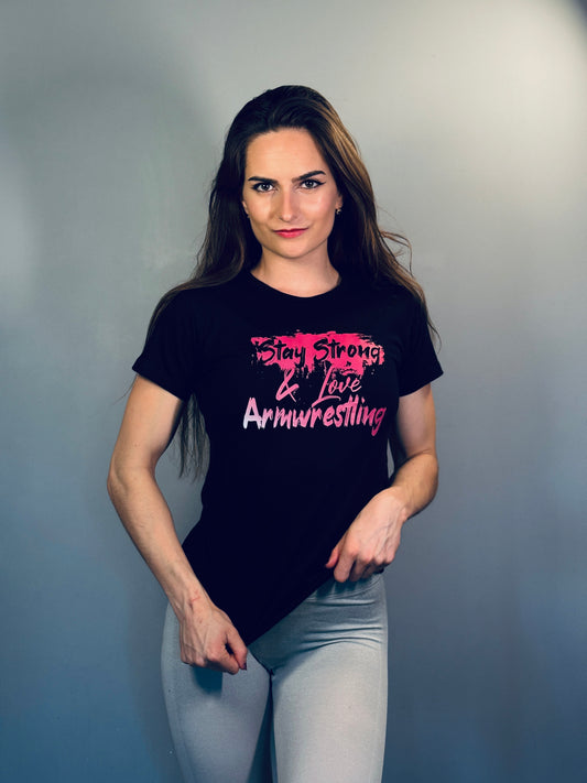 Stay Strong and Love Armwrestling WOMEN
