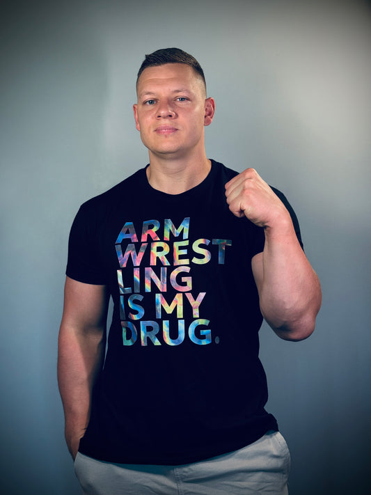 Armwrestling is my DRUG
